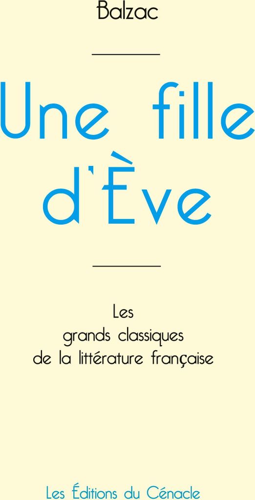 Une fille d'Ève de Balzac (édition grand format)