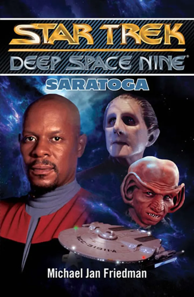 Comprendre l'USS Saratoga Star Trek Deep Space Nine Roman par Friedman