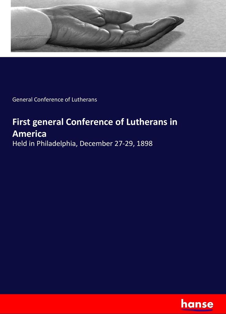 First general Conference of Lutherans in America