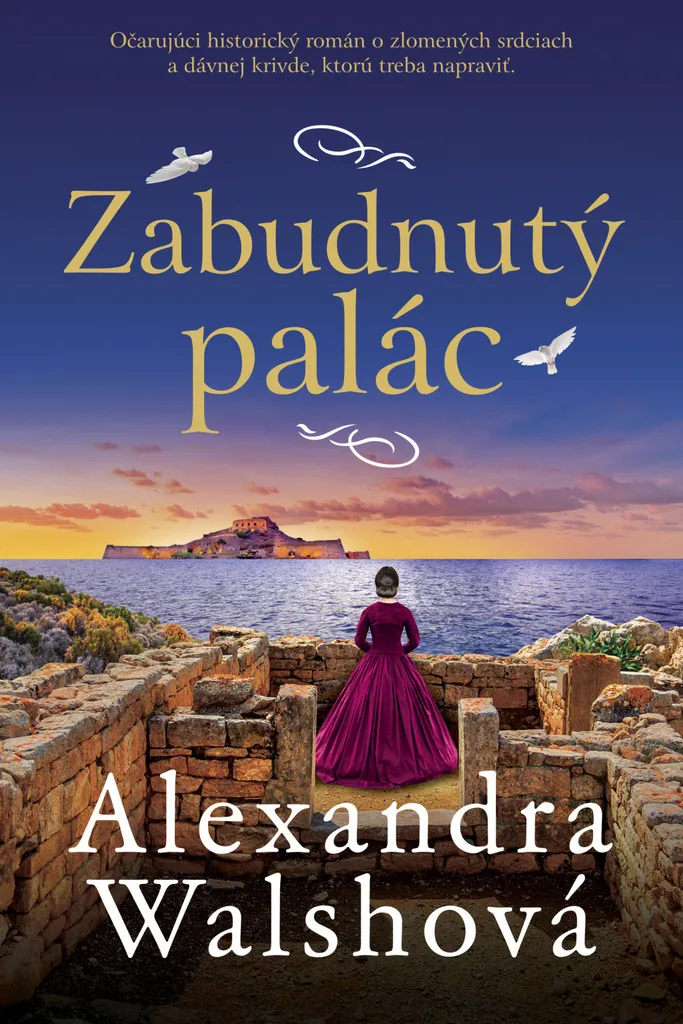 Ne Manquez Plus d'Inspiration avec le Roman Zabudnutý palác d'Alexandra Walsh