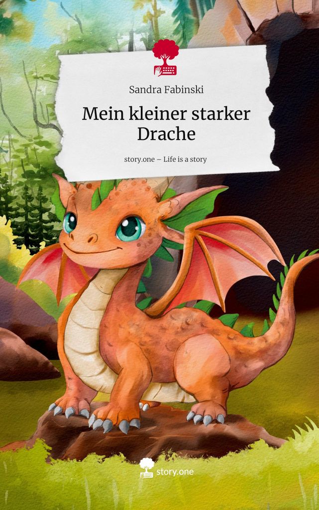 Mein kleiner starker Drache. Life is a Story - story.one