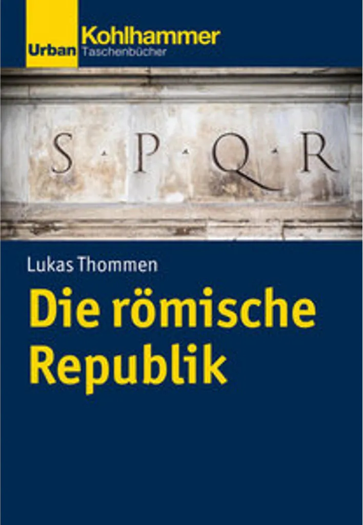 Die römische Republik : analyse complète des institutions de Rome antique