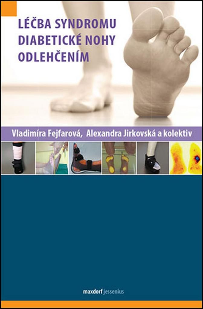 Léčba syndromu diabetické nohy odlehčením (kolektiv autorů)