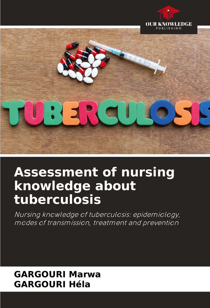 Assessment of nursing knowledge about tuberculosis