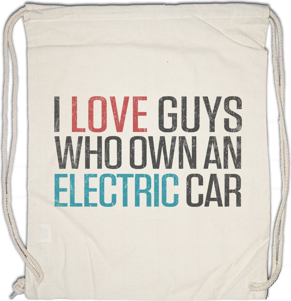 Urban Backwoods I Love Guys Who Own An Electric Car, Turnbeutel, Farbe: Beige