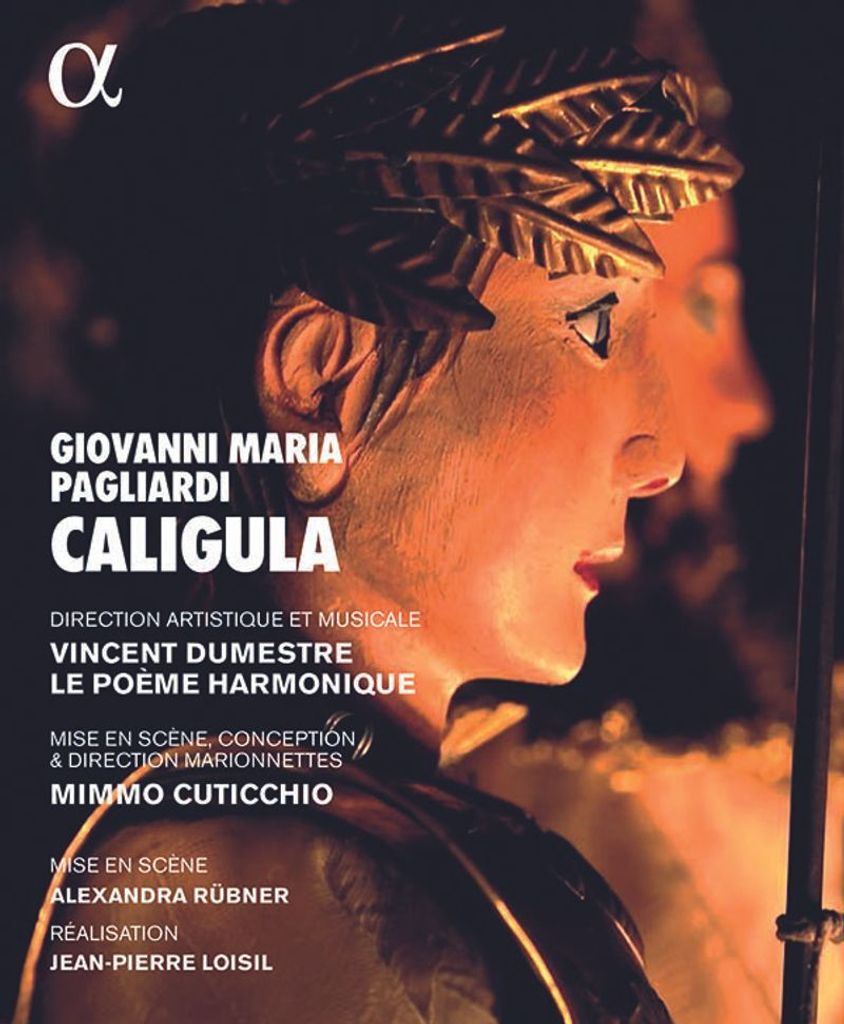 Dumestre/Cuticchio/Le Po¿me Harmonique: Caligula
