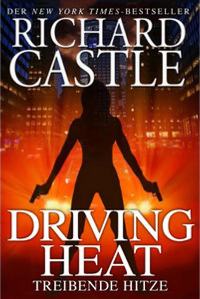 Ebook Castle 7 Driving Heat: Treibende Hitze pour fans de thriller