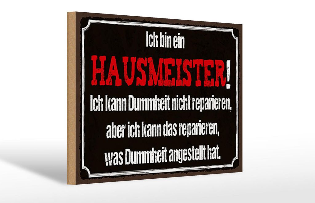 Holzschild Spruch 30x20cm bin Hausmeister kann reparieren