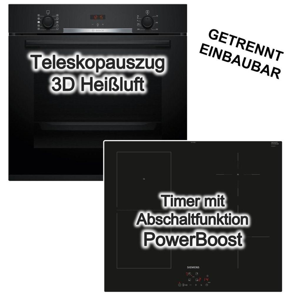 BOSCH Backofen Einbau Dampf Schwarz Hydrolyse Teleskopauszug mit SIEMENS Induktionskochfeld 60 cm PowerBoost