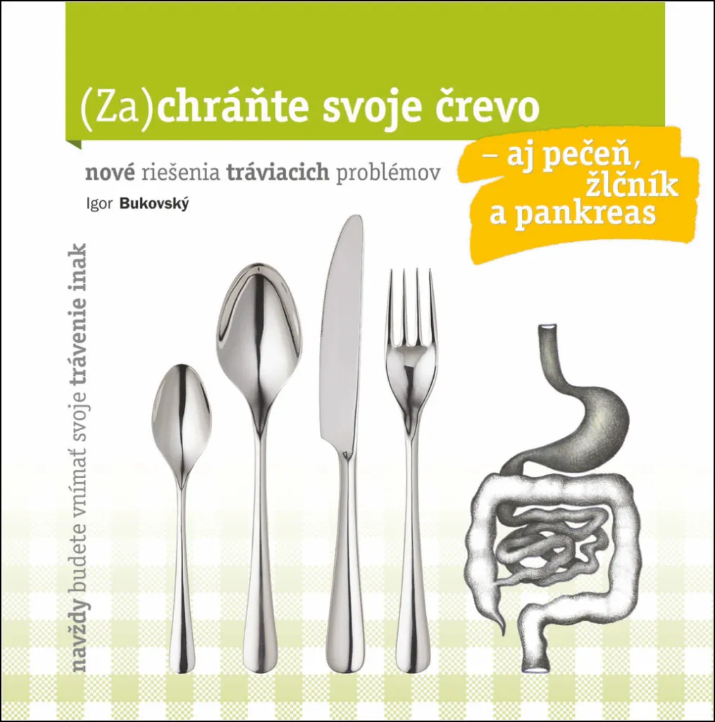 (Za)chráňte svoje črevo : Guide santé de Dr. Igor Bukovský sur le foie