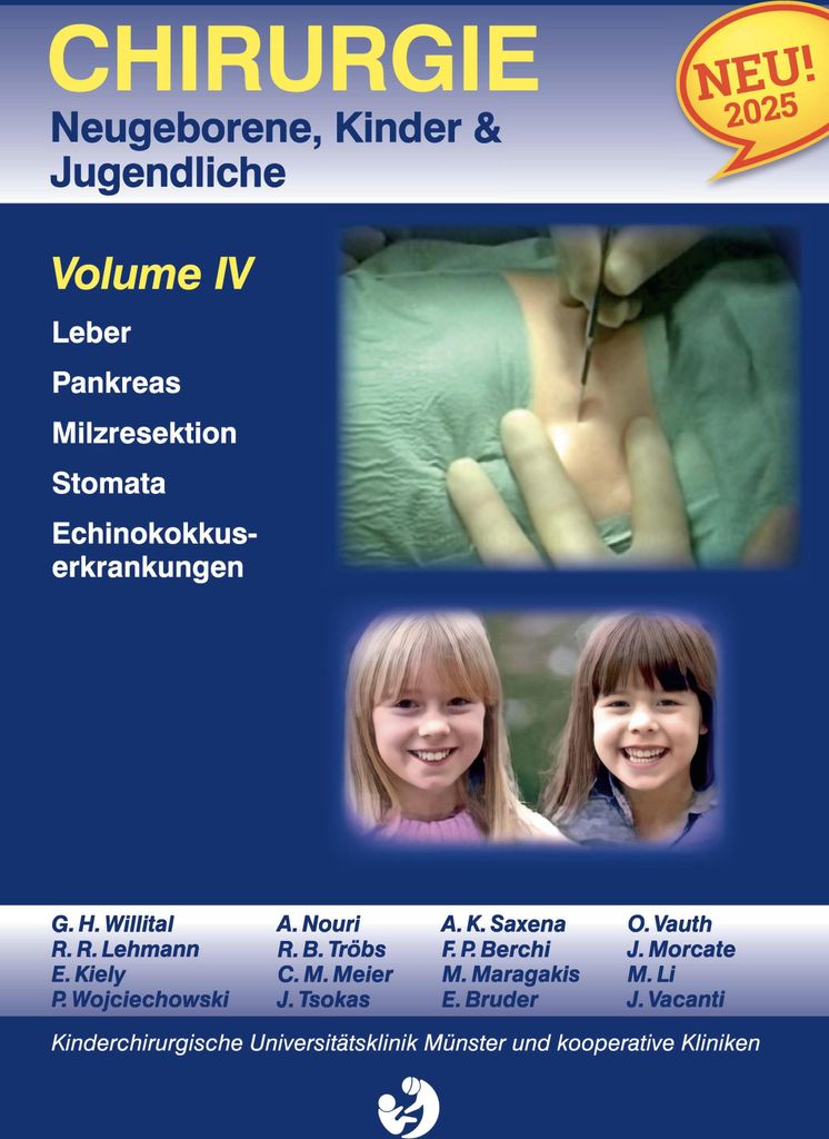 Chirurgie im Kindesalter Chirurgie bei Neugeborenen, Säuglingen, Jugendlichen und Kindern