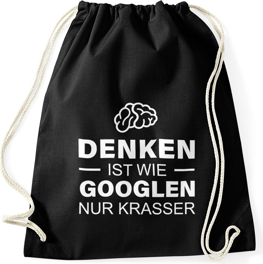Denken ist wie googeln nur krasser Turnbeutel Moonworks schwarz unisize