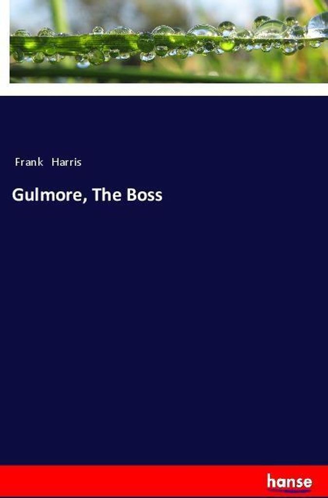Gulmore, The Boss