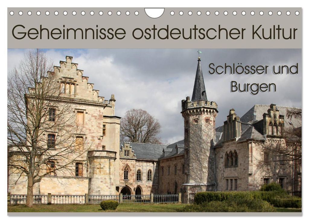 Geheimnisse ostdeutscher Kultur - Schlösser und Burgen (Wandkalender 2027 DIN A4 quer), CALVENDO Monatskalender