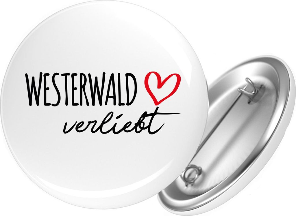 Huuraa Button Westerwald verliebt 59mm rund mit Sicherheitsnadel Ansteckbutton Geschenkidee