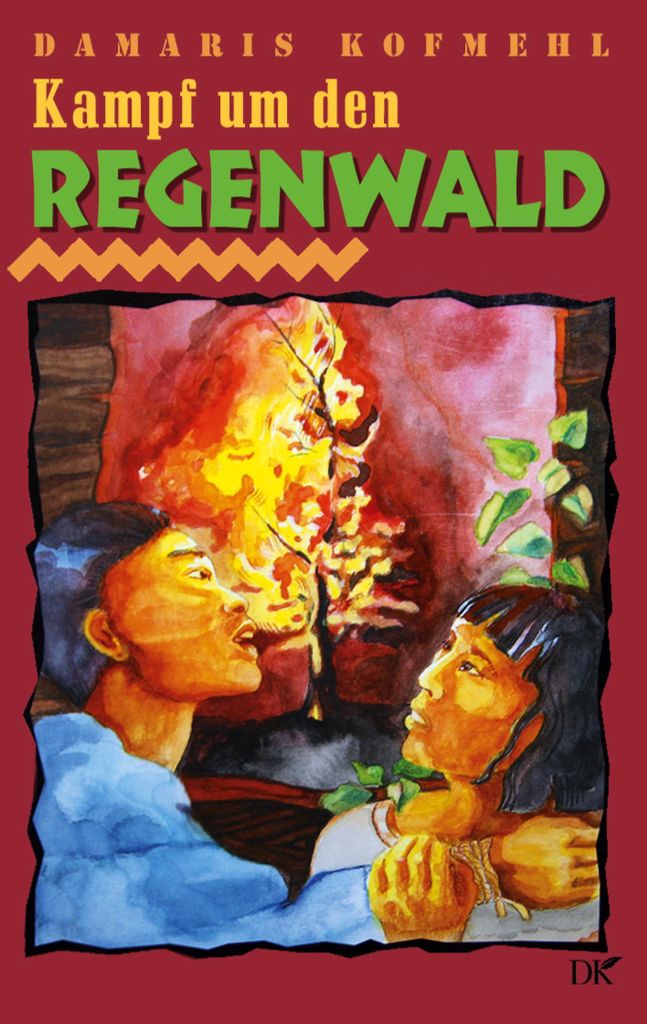 Kampf um den Regenwald