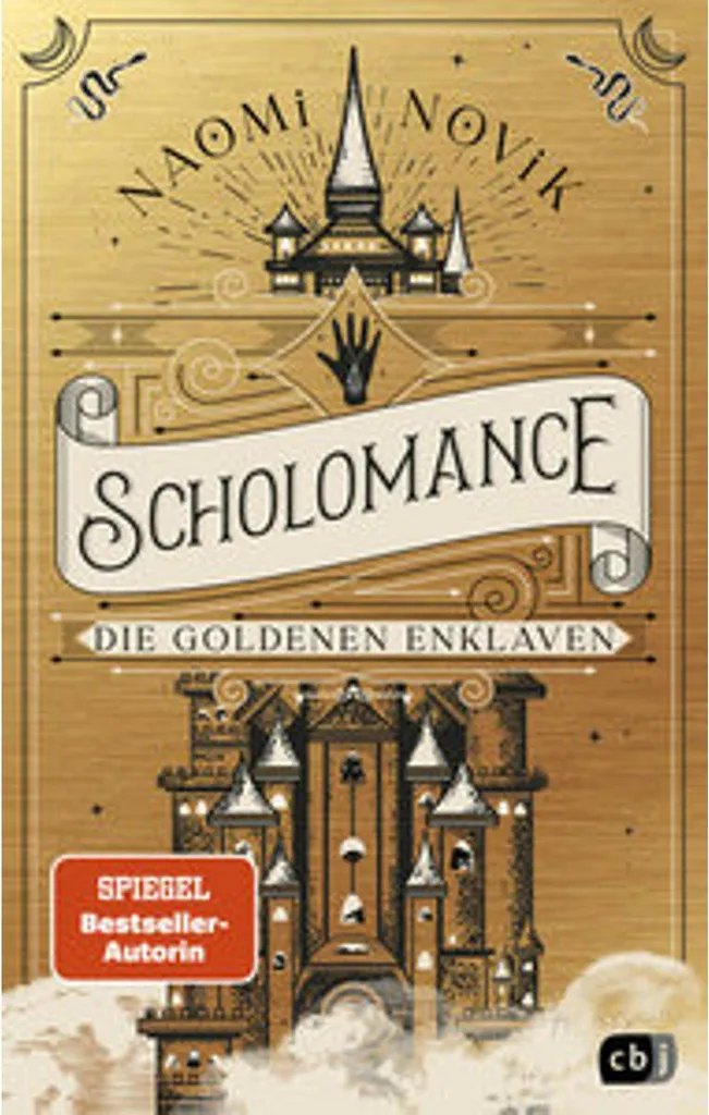 Scholomance Les Enclaves Dorées - Roman de Naomi Novik en français