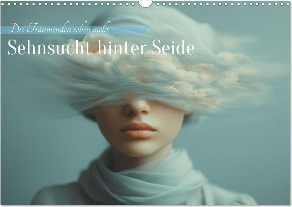 Sehnsucht hinter Seide (Wandkalender 2026 DIN A3 quer), CALVENDO Monatskalender