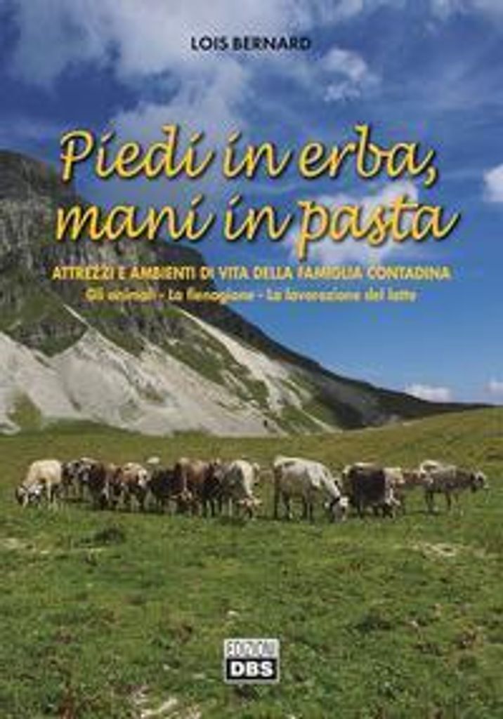 Bernard, L: Piedi in erba, mani in pasta. Attrezzi e ambient
