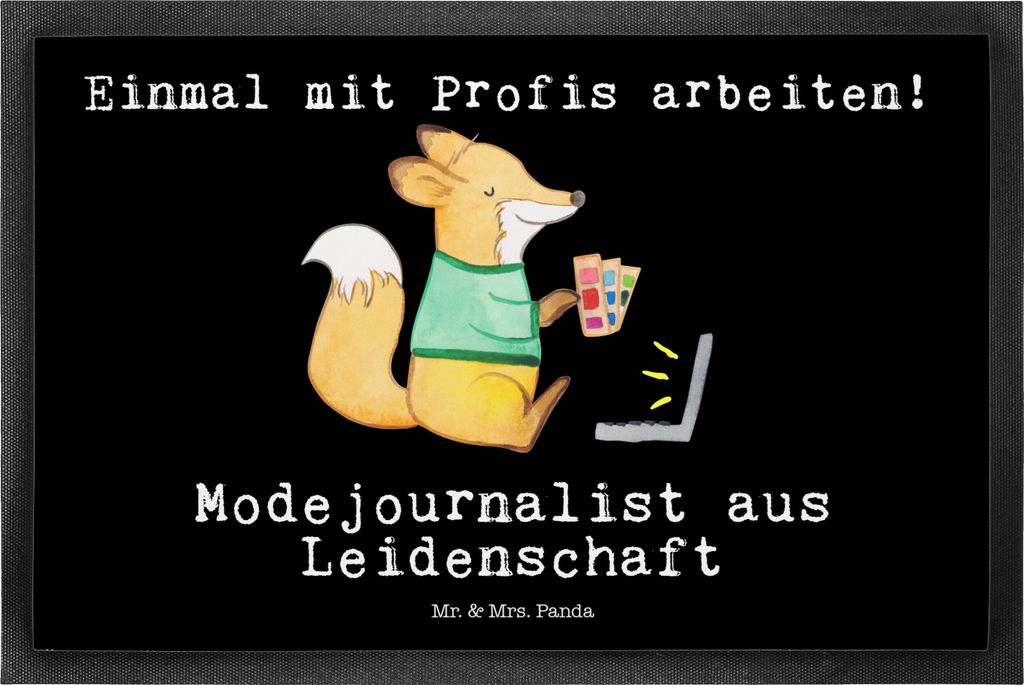 Mr. & Mrs. Panda Schmutzmatte Modejournalist Leidenschaft 50 x 75 cm - Schwarz - Geschenk, Schmutzfangteppich, Bodenvorleger, Fussmatte, Spruch, T...