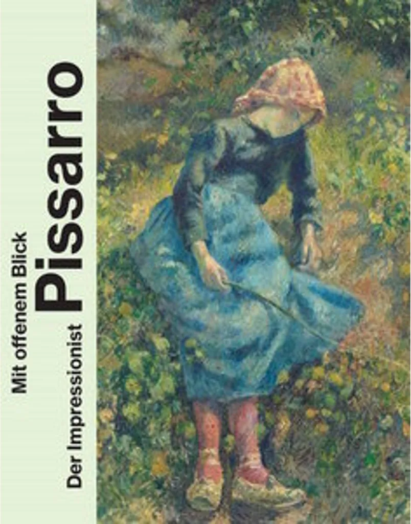 Album Pissarro Avec un regard ouvert, pour comprendre l'impressionnisme