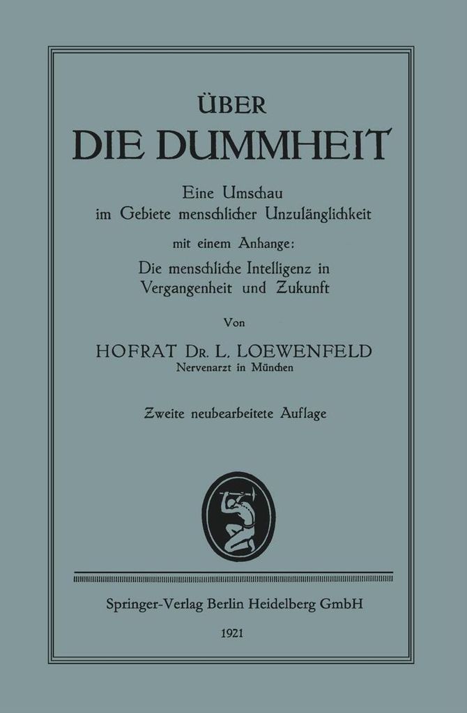 Uber Die Dummheit.by Loewenfeld New .