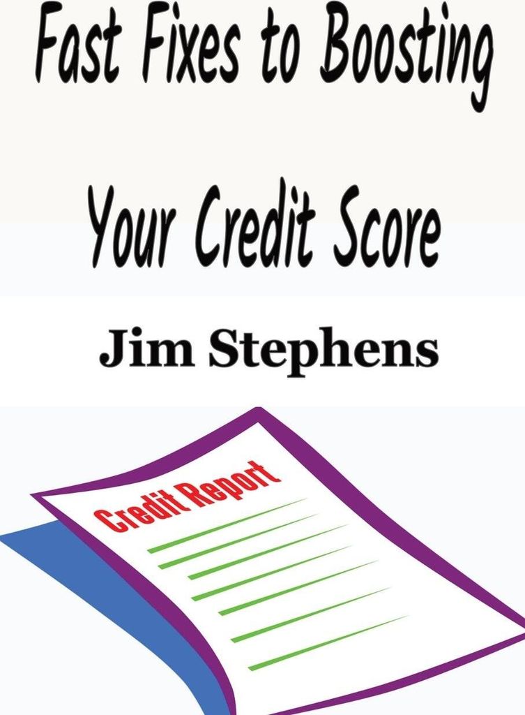 Fast Fixes to Boosting Your Credit Score