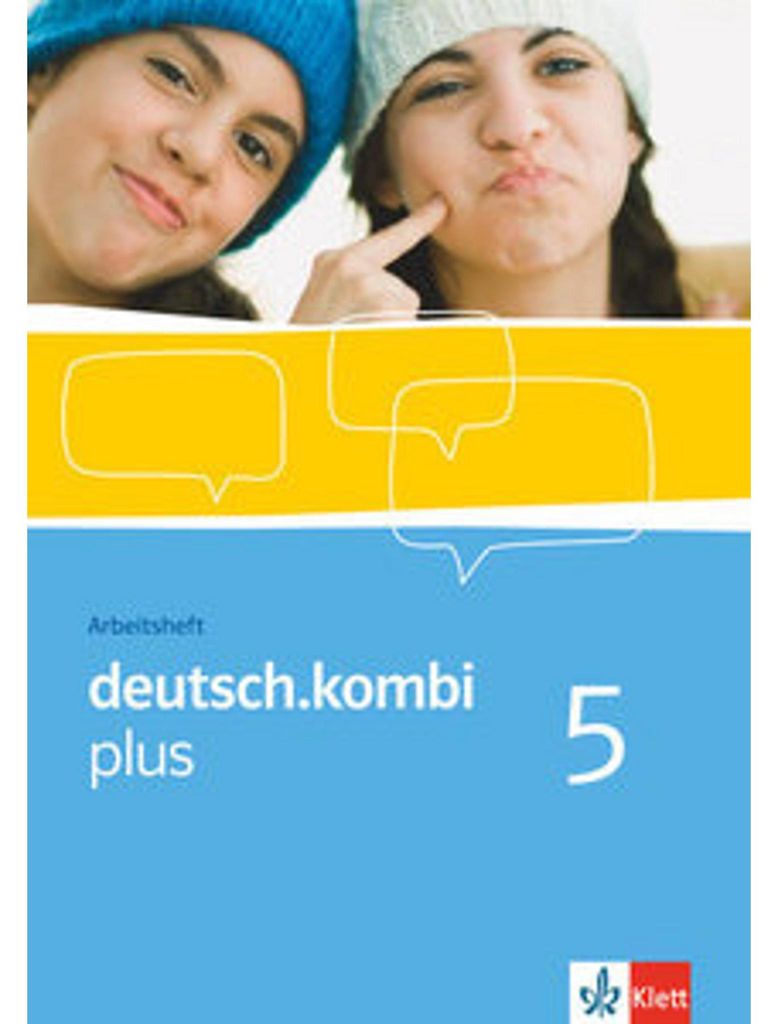 deutsch.kombi PLUS 5. Allgemeine Ausgabe für differenzierende Schulen. Arbeitsheft für das 9. Schuljahr