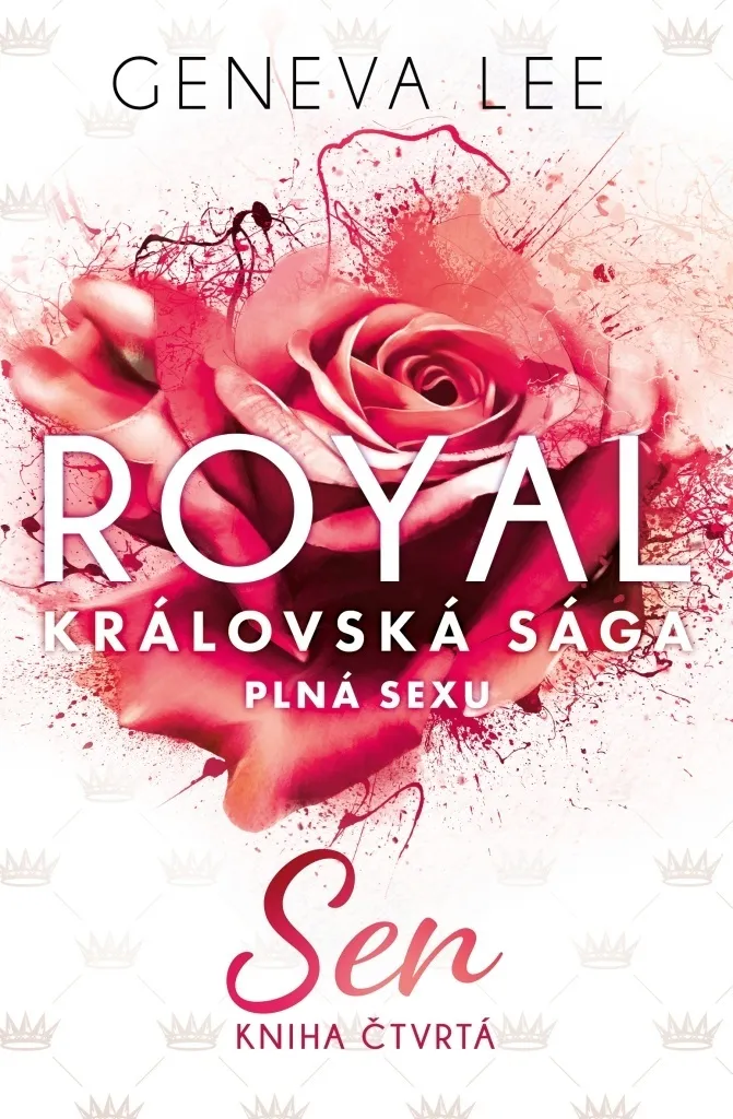 Royal Saga Tome 4 Sen par Geneva Lee : Roman de Romance Érotique Intense