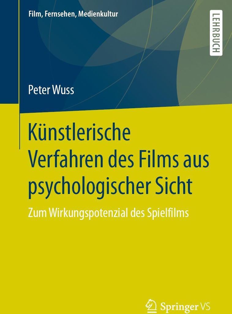 Künstlerische Verfahren des Films aus psychologischer Sicht