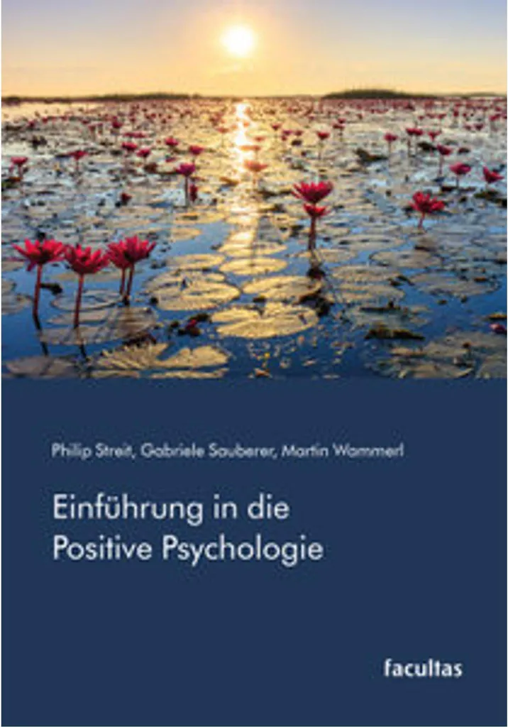 Comprendre la Psychologie Positive : Livre pour étudiants et professionnels