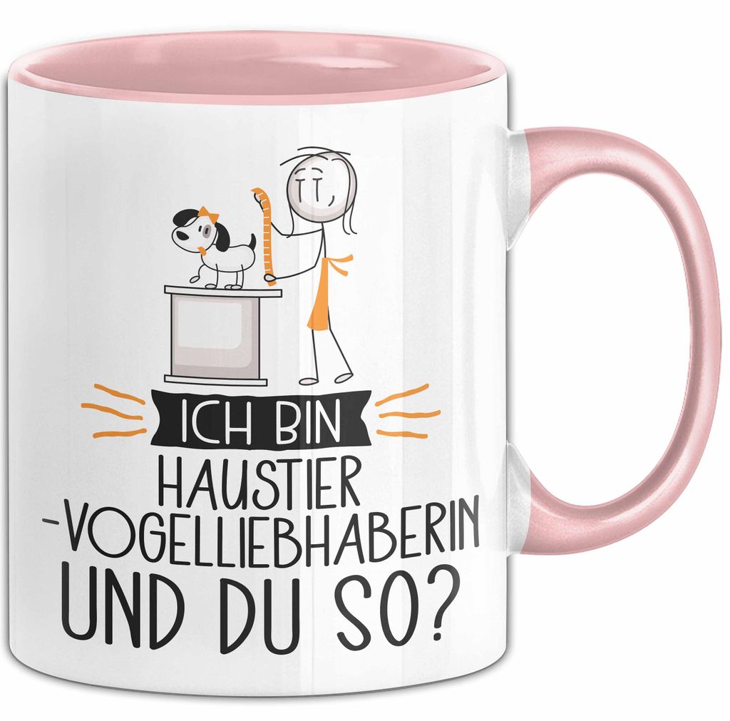 Haustier-Modedesignerin Tasse Geschenk Ich Bin Haustier-Modedesignerin Und Du So Geschenkidee Lustiger Spruch Becher (Rosa)