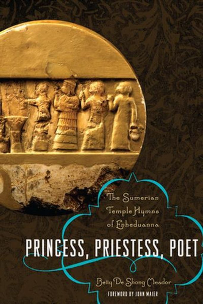 Prinzessin, Priesterin, Dichterin