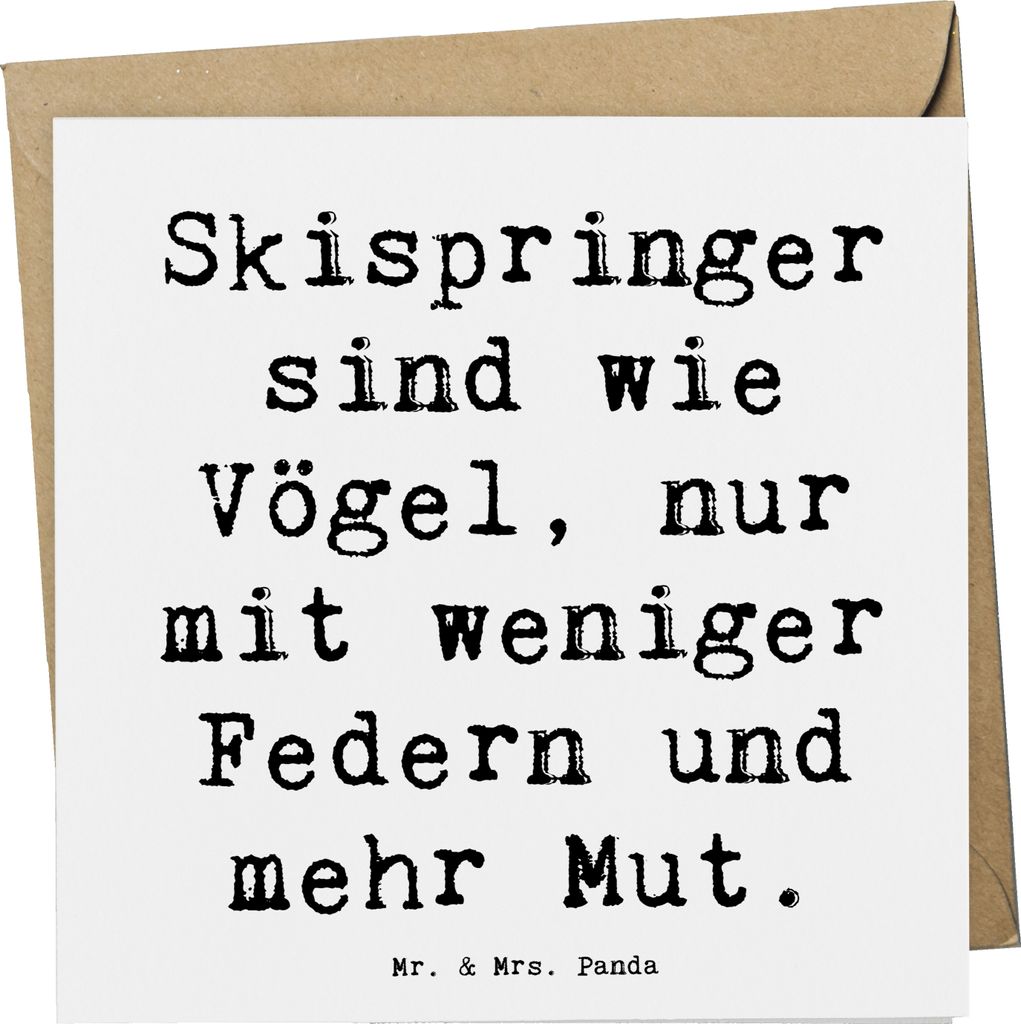 Mr. & Mrs. Panda Glückwunschkarte Spruch Skispringen Mut - Weiß - Geschenk, Humor, faltkarte, anlasskarte, Klappkarte, Sport, Sportler, Schanzenw...