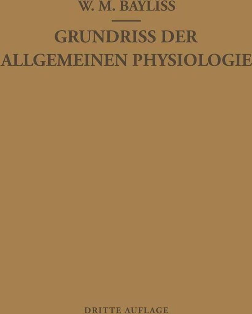 Grundriss der Allgemeinen Physiologie