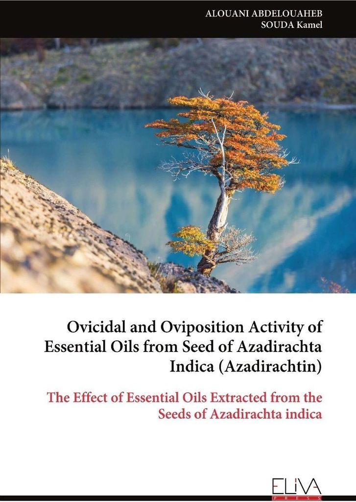 Ovicidal and Oviposition Activity of Essential Oils from Seed of Azadirachta Indica (Azadirachtin)