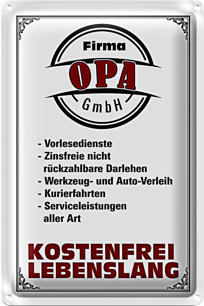 Blechschild Spruch 18x12cm Firma Opa GmbH kostenfrei