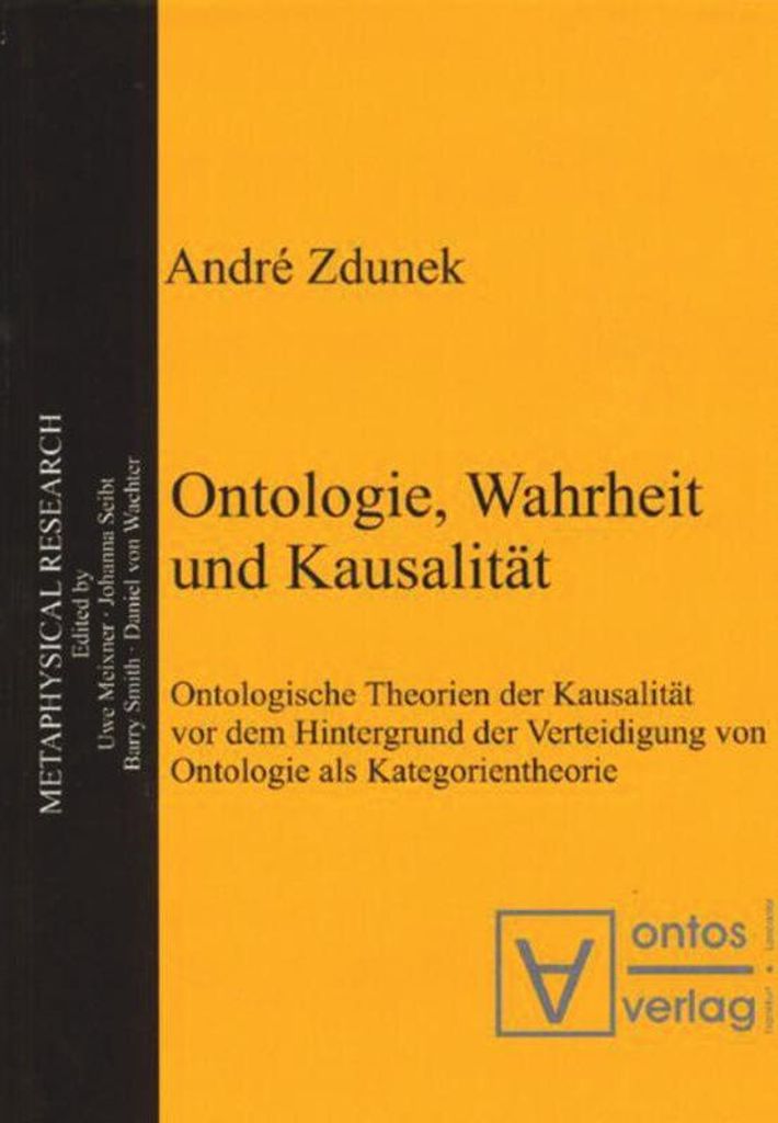 Ontologie, Wahrheit und Kausalität