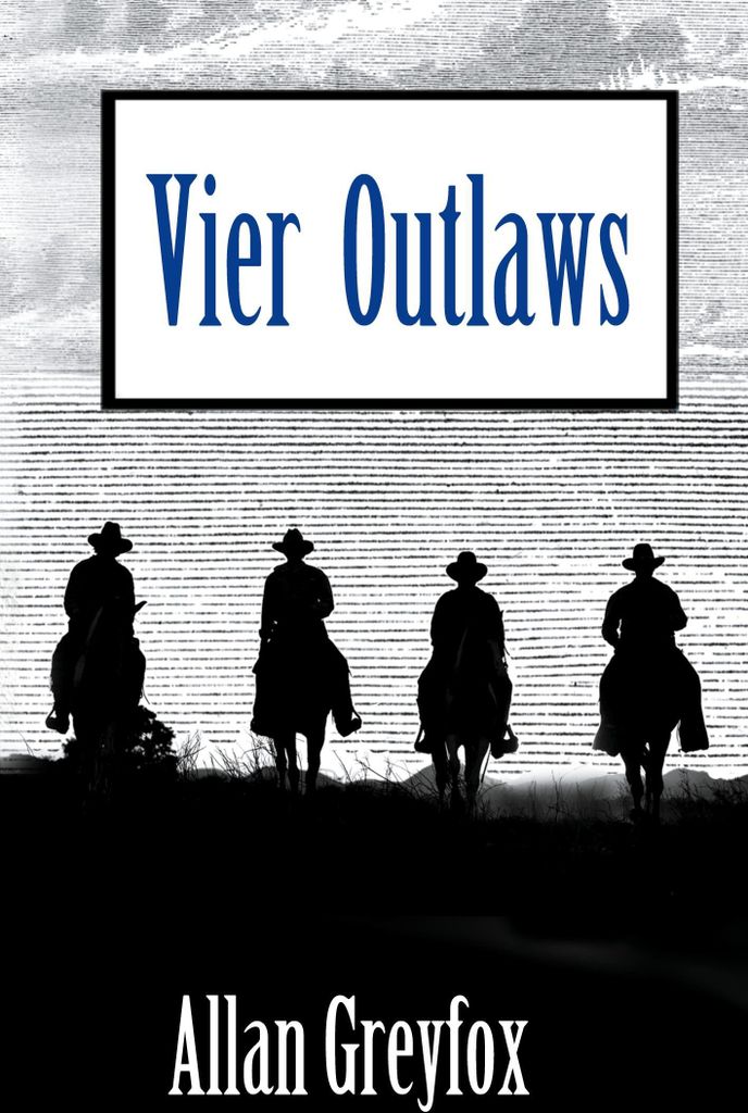 Vier Outlaws
