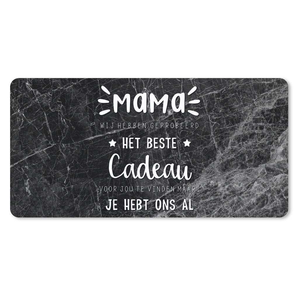 MuchoWow Mauspad Mousepad Sprichwörter - Zitate Mami Du hast uns schon - Kinder - Marmor - Mutter Geschenk - schwarz-weiß 60x30 cm - Mousepads ...