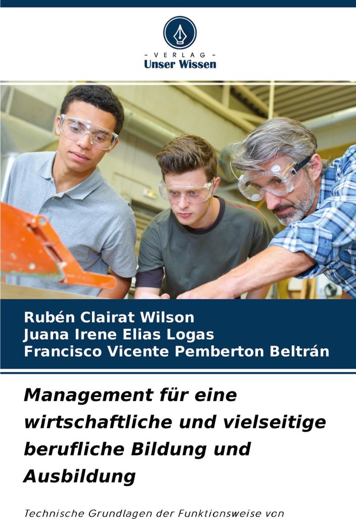 Management für eine wirtschaftliche und vielseitige berufliche Bildung und Ausbildung