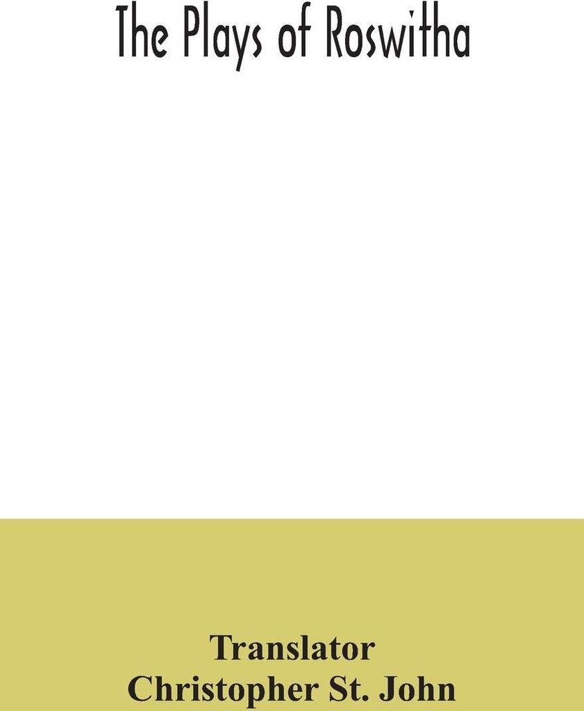 The plays of Roswitha