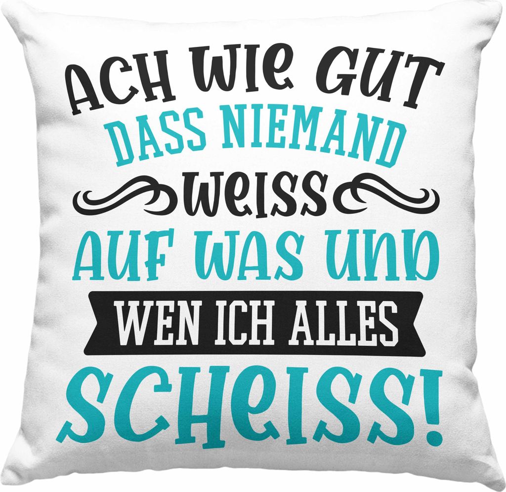 Trendation - Ach Wie Gut Dass Niemand Weiss Auf Was Und Wen Ich Alles Deko-Kissen mit Füllung 40x40 Geschenk Lustiger Spruch Geschenkidee Kollegin...