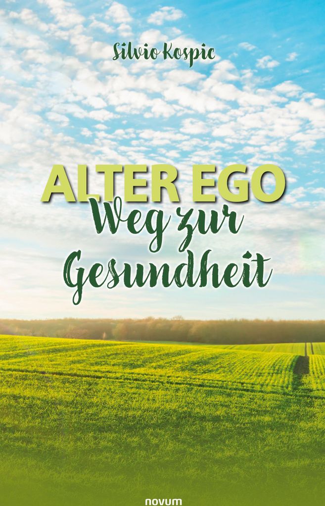 Alter Ego - Weg zur Gesundheit