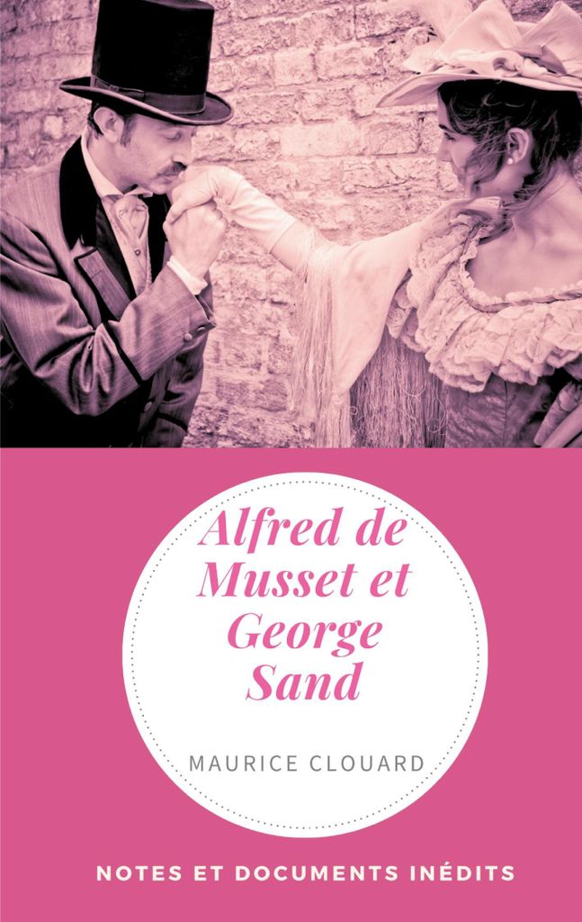Alfred de Musset und George Sand