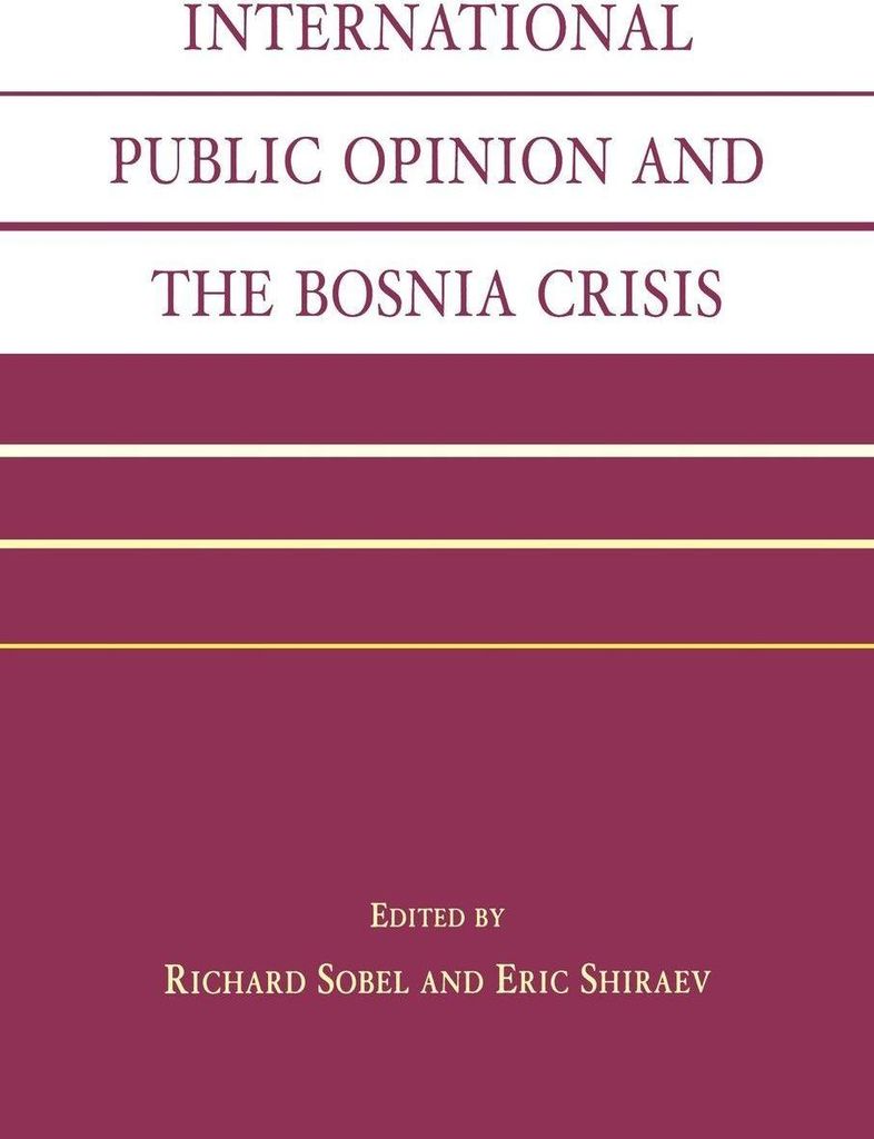 International Public Opinion and the Bosnia Crisis