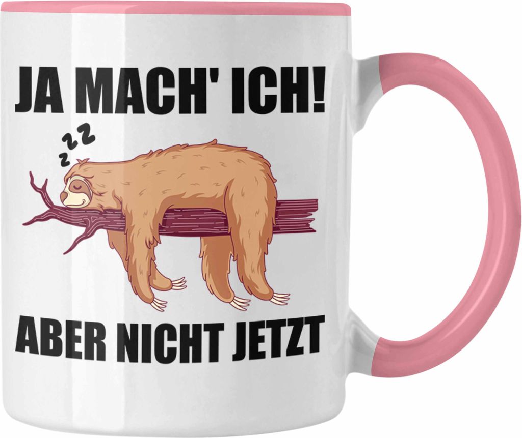 Trendation - Lustige Tasse Faultier Spruch Geschenk für Mitarbeiter Arbeitskollege Abschiedsgeschenk (Rosa)