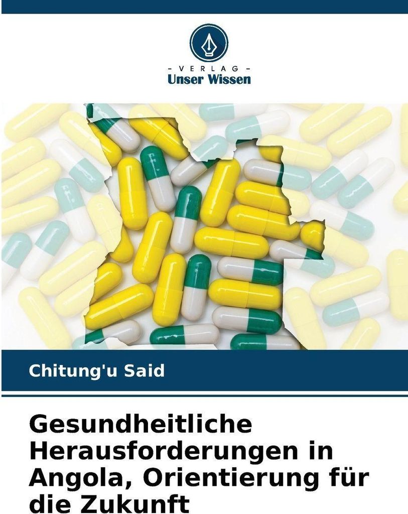 Gesundheitliche Herausforderungen in Angola, Orientierung für die Zukunft