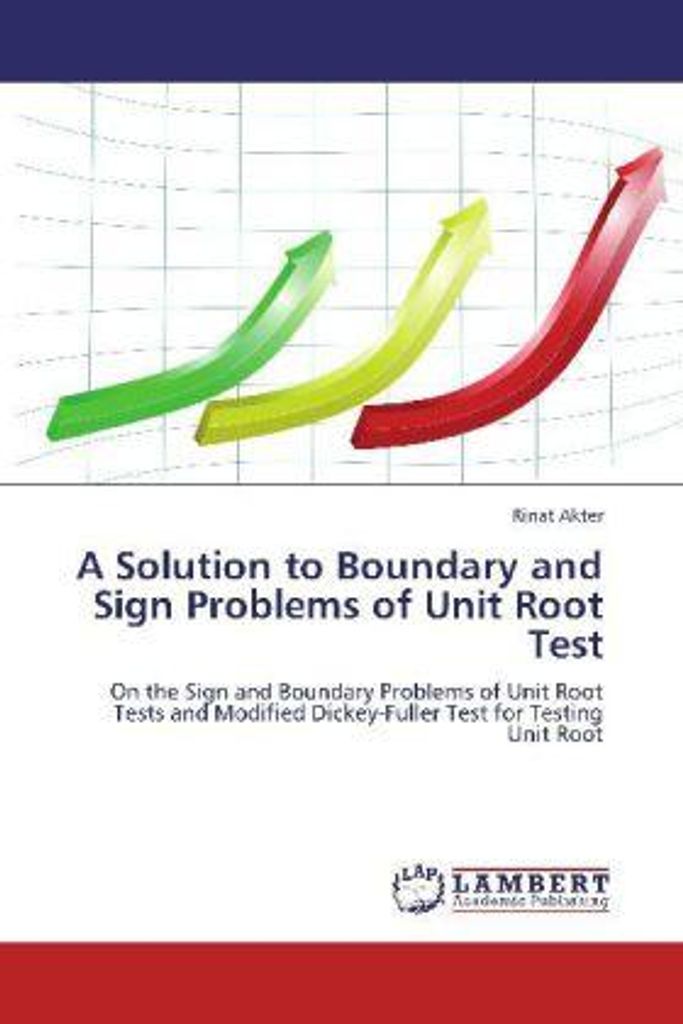 Akter, R: Solution to Boundary and Sign Problems of Unit Roo