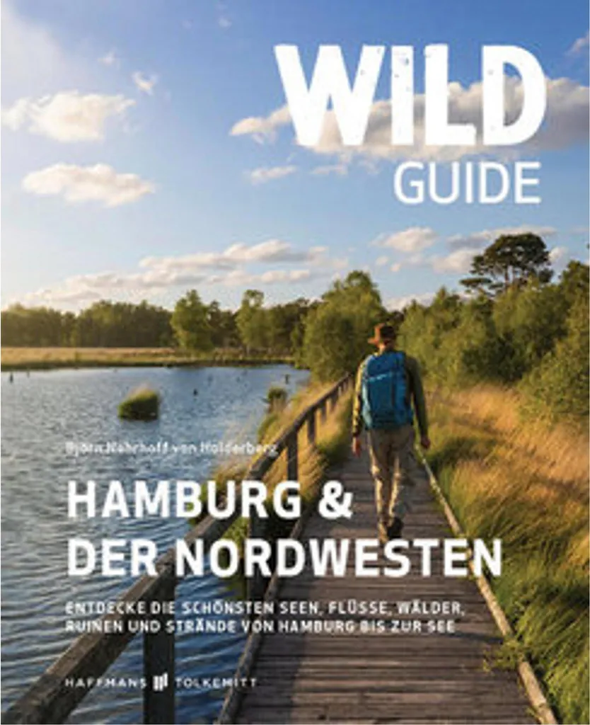 Wild Guide Hambourg et le Nord-Ouest : guide voyage nature Allemagne